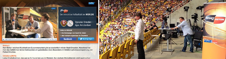 Videoproduktion und Streaming aus dem Dresdner Stadion, inkl. Live-Chat, für den MDR